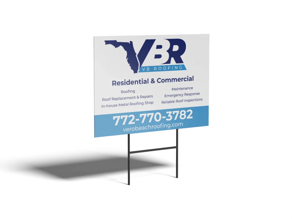 Vero Beach Roofing Yard Sign